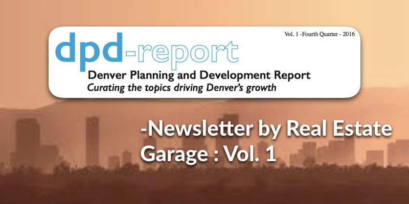 Real Estate Garage dpd Report Newsletter Vol. 1.